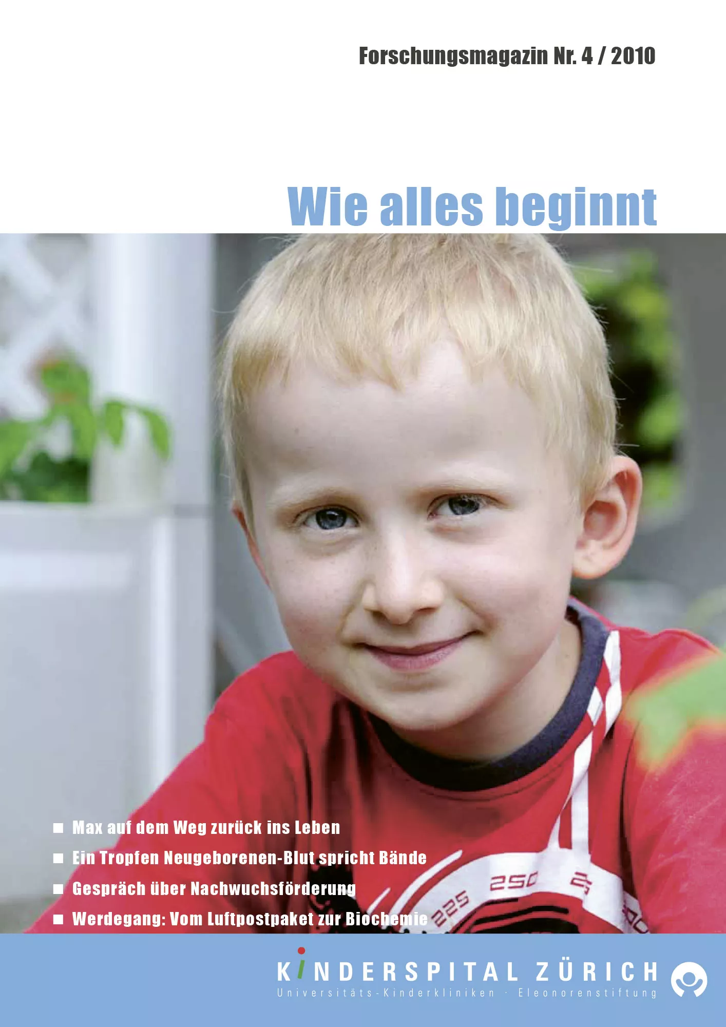 Forschungsmagazin 2010: Wie alles beginnt