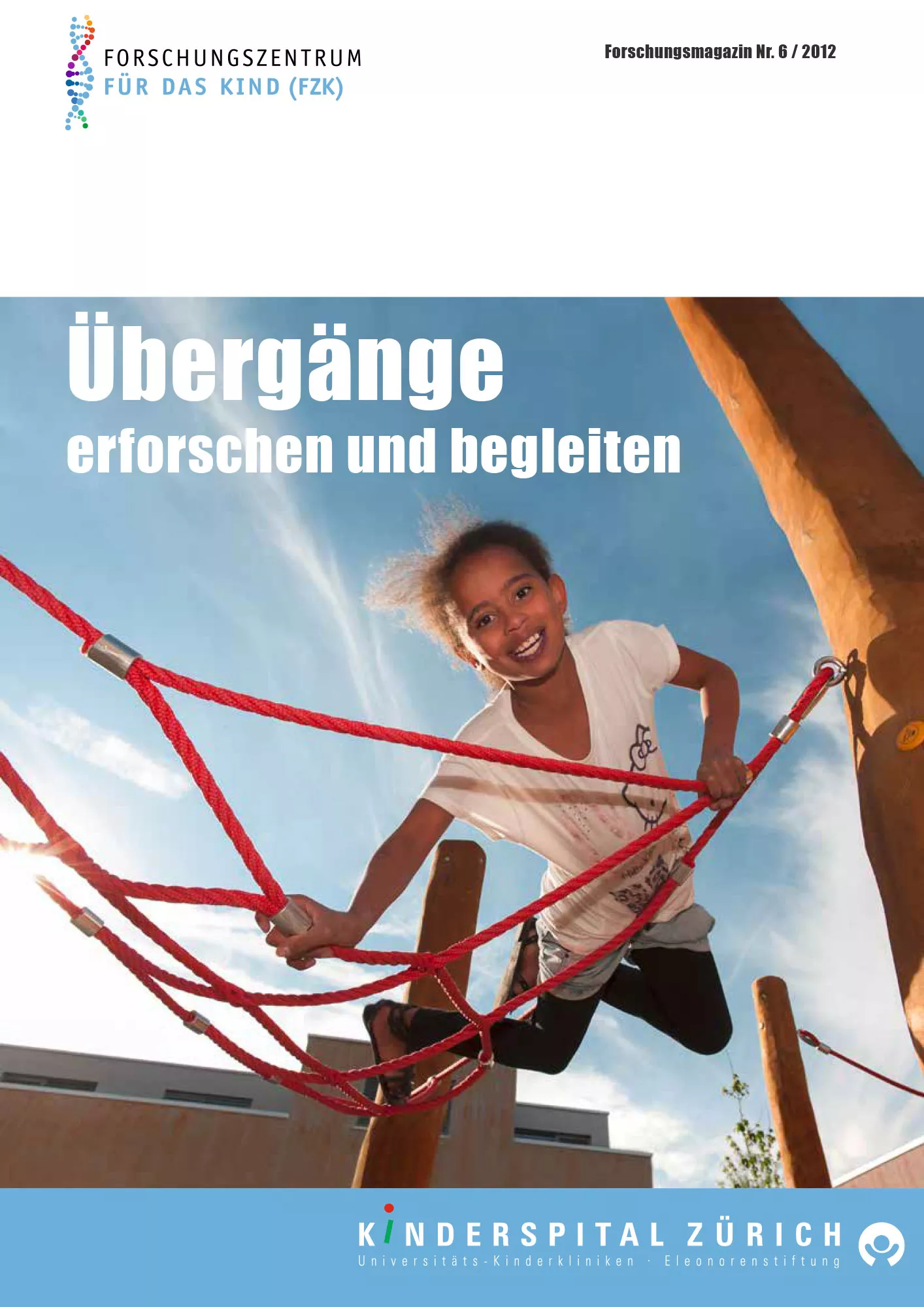 Forschungsmagazin 2012: Übergänge erforschen und begleiten